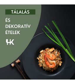 Kreatív konyha: Tálalás és dekoratív ételek