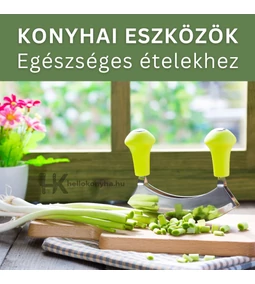Egészséges és friss ételek - Milyen konyhai eszközök segítenek az elkészítésükben?