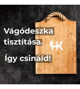 Hogyan tisztítsd helyesen a fa vágódeszkát?
